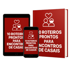 10 Roteiros Prontos para Encontros de Casais